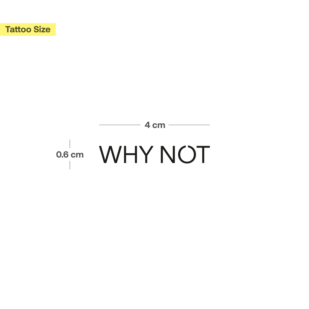Why Not Temporäres Tattoo Inkster