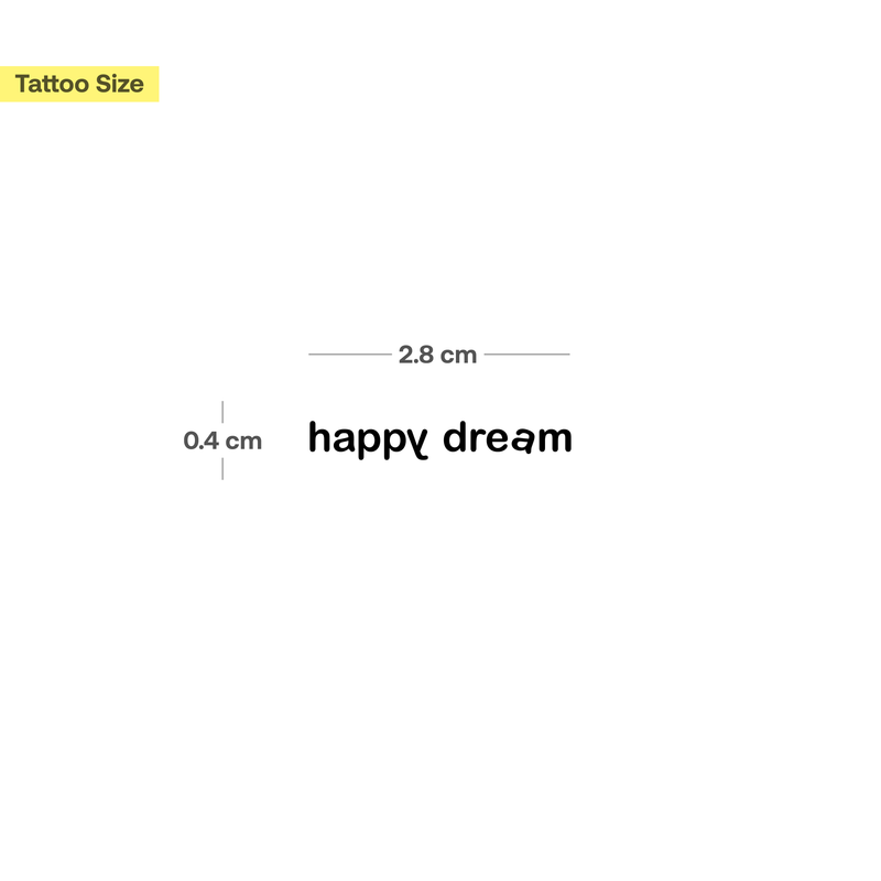 Happy dream Tattoo