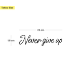 Never give up Tattoo